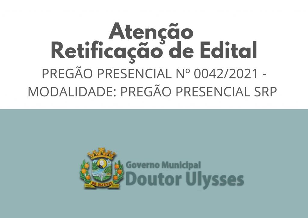 Aviso Retificação de Edital Pregão Presencial Nº 0042/2021 